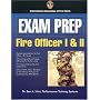 Exam Prep: Fire Officer I & II (Exam Prep (Jones & Bartlett Publishers))