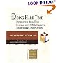 Doing Hard Time: Developing Real-Time Systems with UML, Objects, Frameworks, and Patterns (The Addison-Wesley Object Technology Series)