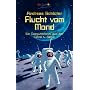 Flucht vom Mond: Ein Computerkrimi aus der Level 4-Serie