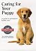 Caring for Your Puppy: A Guide to Preventive Health Care