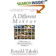 A Different Mirror: A History of Multicultural America by Ronald Takaki