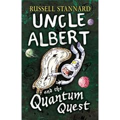 Uncle Albert and the Quantum Quest