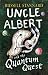 Uncle Albert and the Quantum Quest