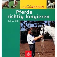 Pferde richtig longieren