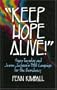 'Keep Hope Alive!': Super Tuesday and Jesse Jackson's 1988 Campaign for the Presidency