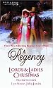 A Regency Lords and Ladies Christmas (Silhouette Shipping Cycle)