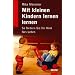 Mit kleinen Kindern lernen lernen: So f�rdern Sie Ihr Kind f�rs Leben (Beltz Taschenbuch / Ratgeber)