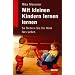 Mit kleinen Kindern lernen lernen. So fördern Sie Ihr Kind fürs Leben