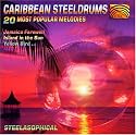 Caribbean Steeldrums: 20 Most Popular Melodies