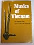 Musics of Vietnam (Southern Illinois University centennial publications)