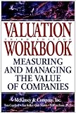 Valuation WorkBook: Step-by-Step Exercises and Test to Help You Master Valuation