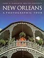 New Orleans: A Photographic Tour (Photographic Tour Series)