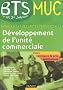 D�veloppement de l'unit� commerciale BTS MUC 1e et 2e ann�es