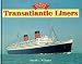 Book Transatlantic Liners (Glory Days)