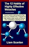 The 12 Habits of Highly Effective Websites The 12 Habits of Highly Effective Websites