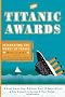 The Titanic Awards: Celebrating the Worst of Travel