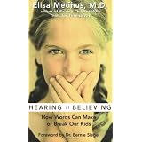 Hearing Is Believing: How Words Can Make or Break Our Kids