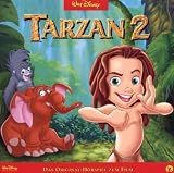 Tarzan 2. CD . Das Original-H�rspiel zum Film