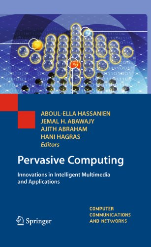 Pervasive Computing: Innovations in Intelligent Multimedia and Applications (Computer Communications and Networks)
