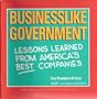 Businesslike Government: Lessons Learned from America's Best Companies