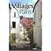 Promenades dans les villages de Paris