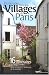 Promenades dans les villages de Paris