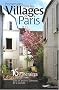 Promenades dans les villages de Paris