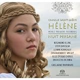Camille Saint-Saëns: Hélène / Nuit Persane