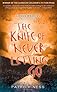 The Knife of Never Letting Go