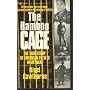 The Bamboo Cage: The Full Story of the American Servicemen Still Missing in Vietnam