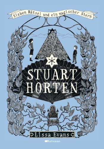 Stuart Horten: Sieben Rätsel und ein magischer Stern (German Edition)