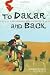To Dakar and Back: 21 Days Across North Africa by Motorcycle