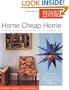 Budget Living Home Cheap Home: A Room-by-Room Guide to Great Decorating