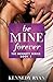 Be Mine Forever (The Bennett Series)