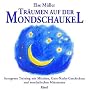 Tr�umen auf der Mondschaukel: Autogenes Training m&hellip von Else M�ller