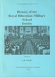 History of the Royal Hibernian Military School, Dublin