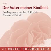 H&ouml;rbuch Der Vater meiner Kindheit