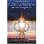 Paths of Wisdom: A Guide to the Magical Cabala