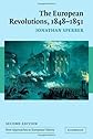 The European Revolutions, 1848-1851