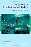 Cover of The European Revolutions, 1848-1851 by Jonathan Sperber 0521547792