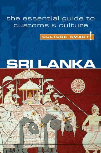 Sri Lanka - Culture Smart!: The Essential Guide to Customs & Culture
