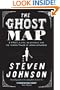 The Ghost Map: A Street, an Epidemic and the Hidden Power of Urban Networks