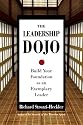 The Leadership Dojo: Build Your Foundation as an Exemplary Leader
