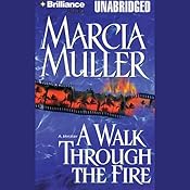 A Walk Through the Fire | Marcia Muller