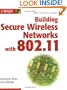 Building Secure Wireless Networks with 802.11