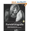 Portr�tfotografie: Professionelle Portr�ts durch gekonnte Lichtf�hrung und Inszenierung
