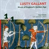 Lusty Gallant: England`s Golden Age
