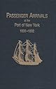 Passenger Arrivals at the Port of New York, 1830-1832