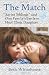 Image of The Match: Savior Siblings and One Family's Battle to Heal Their Daughter