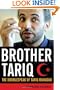 Brother Tariq: The Doublespeak of Tariq Ramadan
